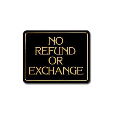 Sign "No Refund or Exchange" Card