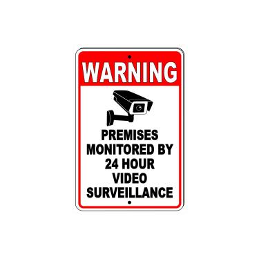 Warning Premises Monitored By 24 Hour Video Sign | 5 1/2" x 7"