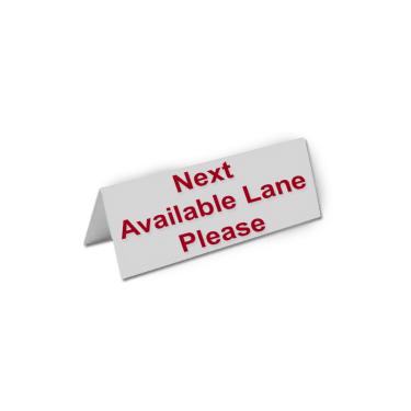 Sign "Next Available Lane" 