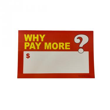 Why Pay More? Sign Pack of 100 Piece